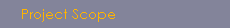 Project Scope and Process
